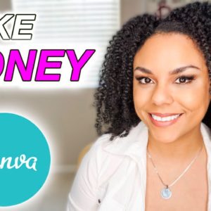 How To Make Money With Canva For Beginners 2021!