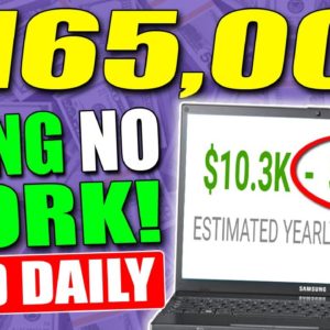 How To Make $165,000 In Passive Income Doing Nothing Using YouTube and FREE Traffic!