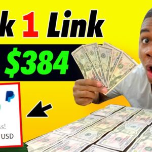 Click Free Links & Get Paid! (Earn $384 Per Click) - Make Money Online 2022